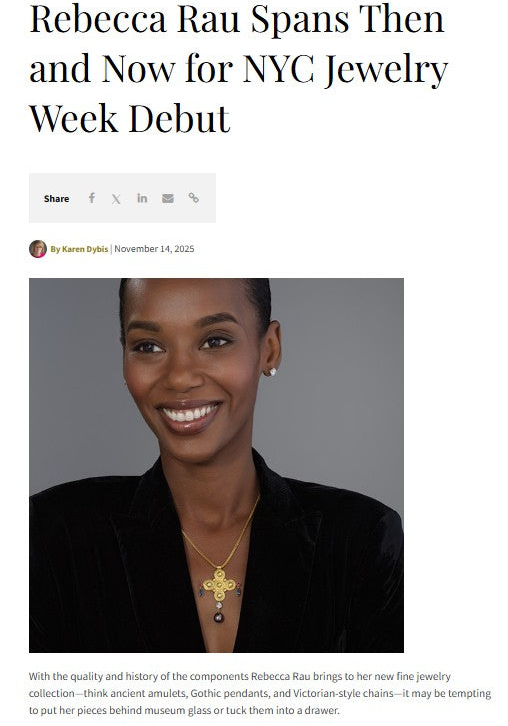 Rebecca Rau Spans Then and Now for NYC Jewelry Week Debut