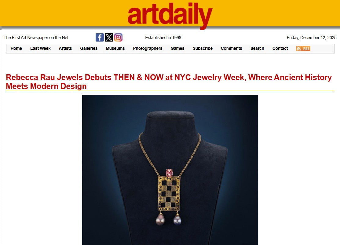 Rebecca Rau Jewels Debuts THEN & NOW at NYC Jewelry Week, Where Ancient History Meets Modern Design